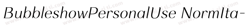 BubbleshowPersonalUse NormIta字体转换